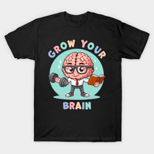 Grow Your Brain T-Shirt